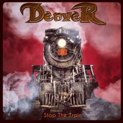Denver : Stop the Train